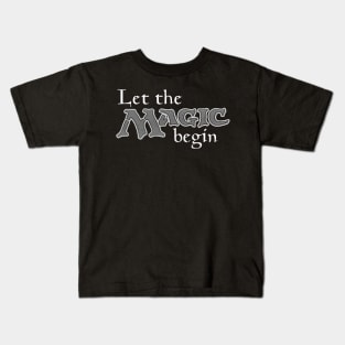 Let-the-magic-gathering Kids T-Shirt